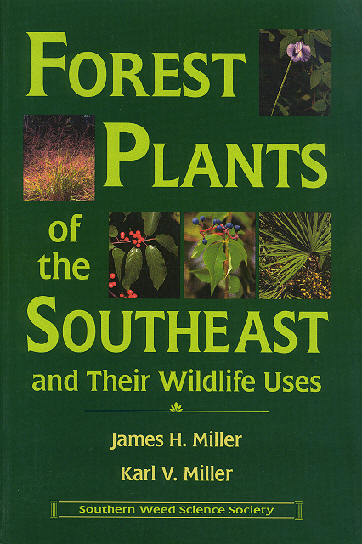 book cover of Forest Plants of the Southeast by James Miller