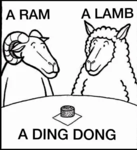 a ram a lamb, a ding dong